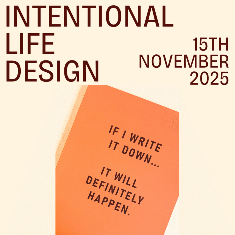 Intentional Life Design 15th November